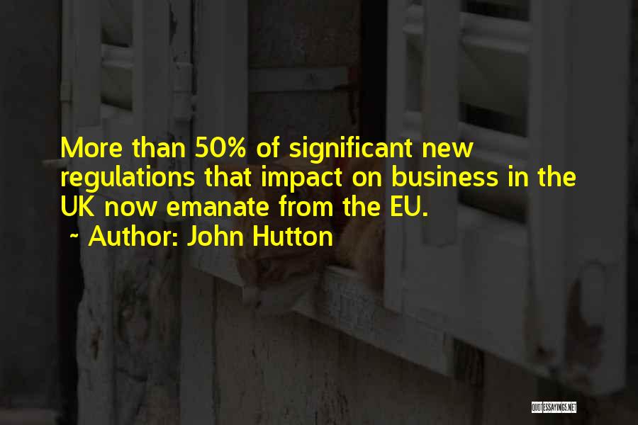 Eu Quotes By John Hutton