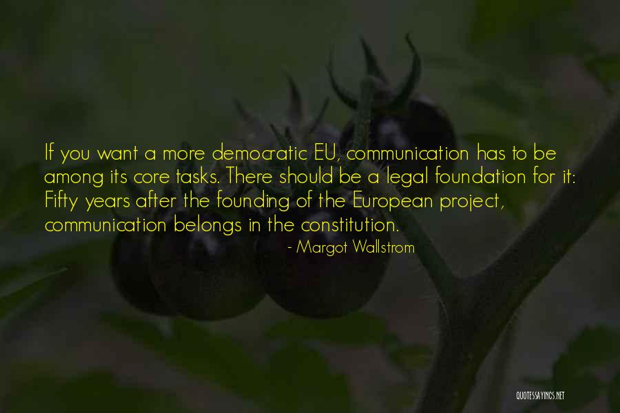 Eu Quotes By Margot Wallstrom