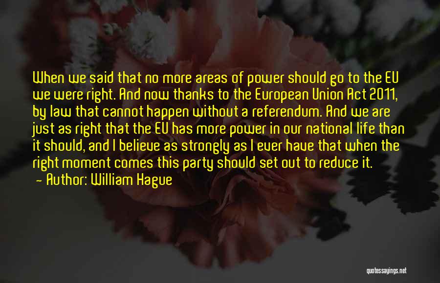 Eu Quotes By William Hague