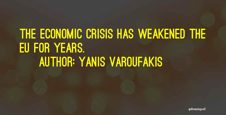 Eu Quotes By Yanis Varoufakis