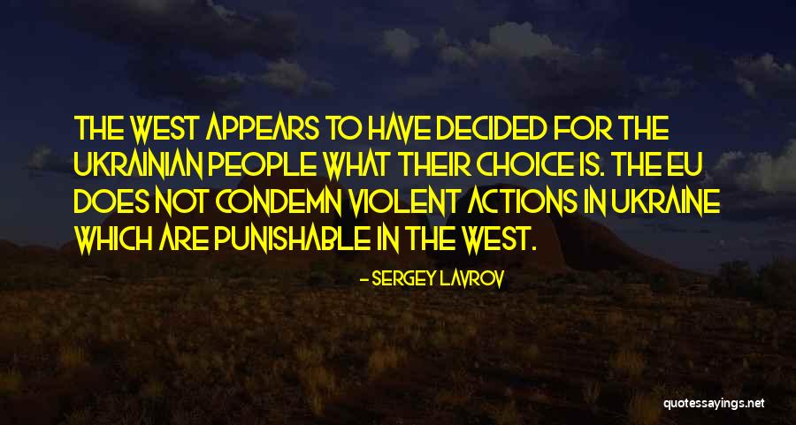Eu West Quotes By Sergey Lavrov Eu West Quotes By Sergey Lavrov