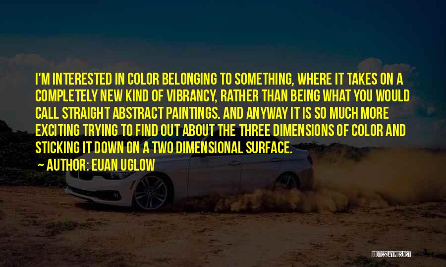 Euan Uglow Quotes 484768