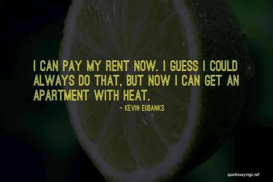 Eubanks Quotes By Kevin Eubanks Eubanks Quotes By Kevin Eubanks