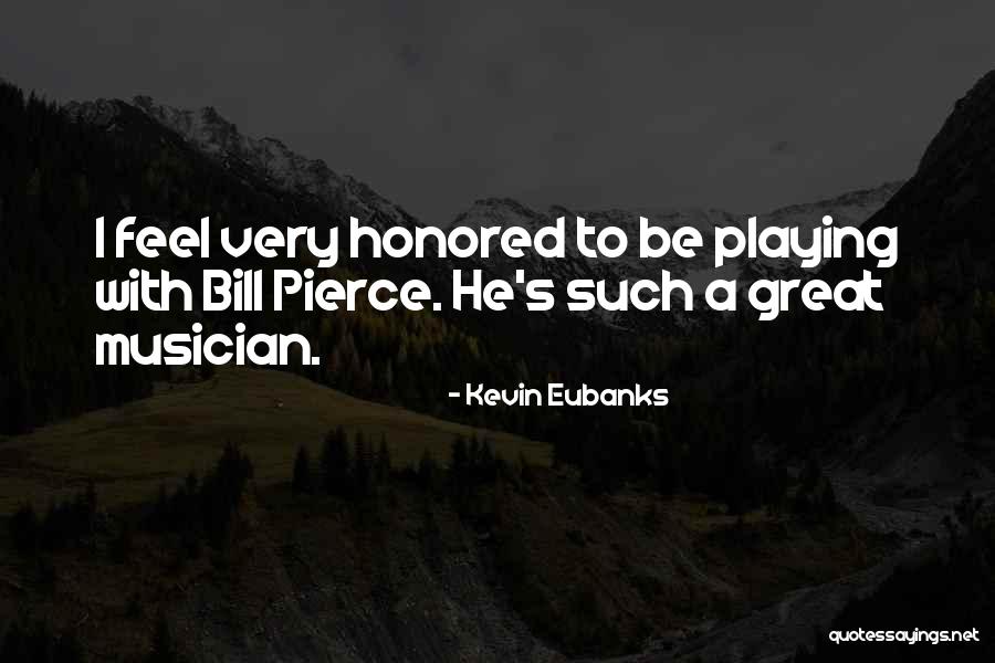 Eubanks Quotes By Kevin Eubanks Eubanks Quotes By Kevin Eubanks