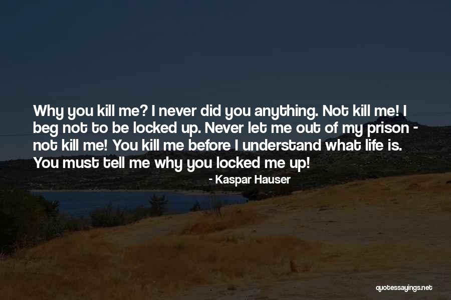 Eubert Engels Quotes By Kaspar Hauser Eubert Engels Quotes By Kaspar Hauser