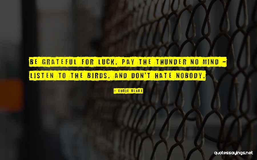Eubie Blake Quotes 1190261 Eubie Blake Quotes 1190261