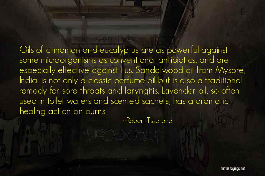 Eucalyptus Oil Quotes By Robert Tisserand Eucalyptus Oil Quotes By Robert Tisserand