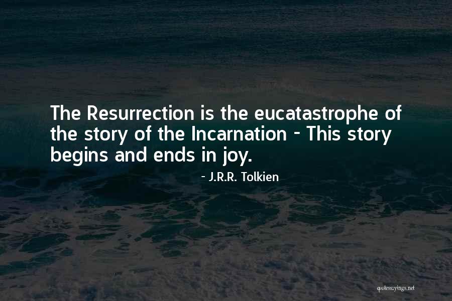 Eucatastrophe Quotes By J.R.R. Tolkien Eucatastrophe Quotes By J.R.R. Tolkien