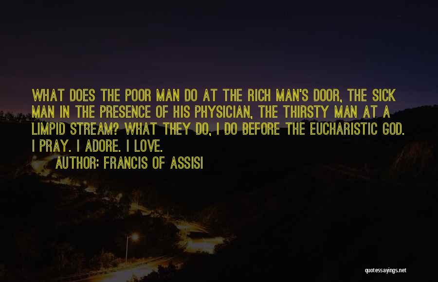 Eucharistic Quotes By Francis Of Assisi