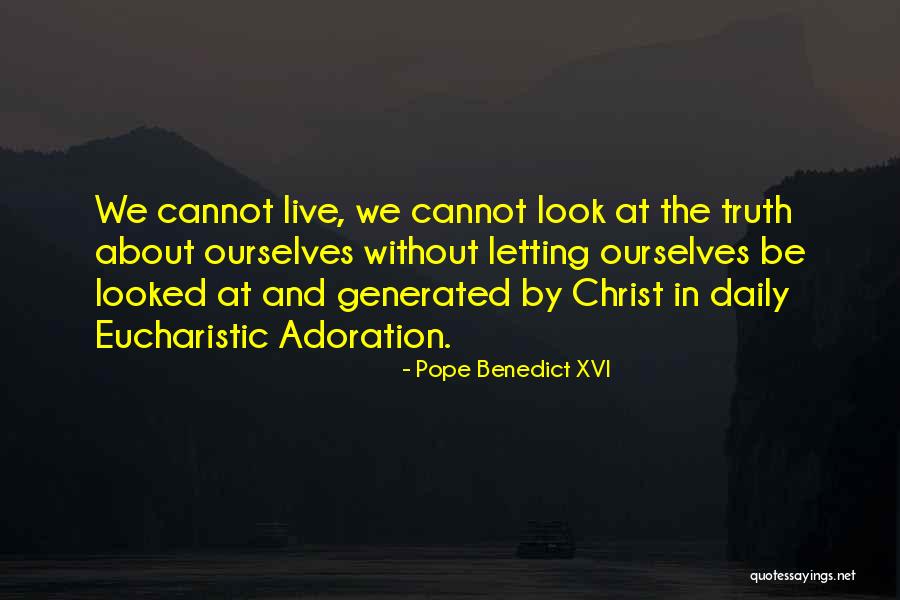 Eucharistic Quotes By Pope Benedict XVI