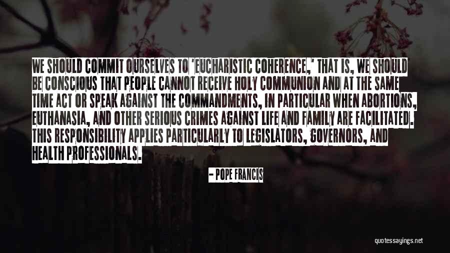 Eucharistic Quotes By Pope Francis Eucharistic Quotes By Pope Francis