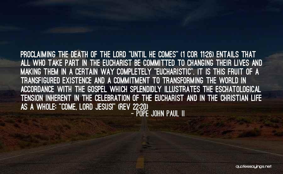 Eucharistic Quotes By Pope John Paul II Eucharistic Quotes By Pope John Paul II
