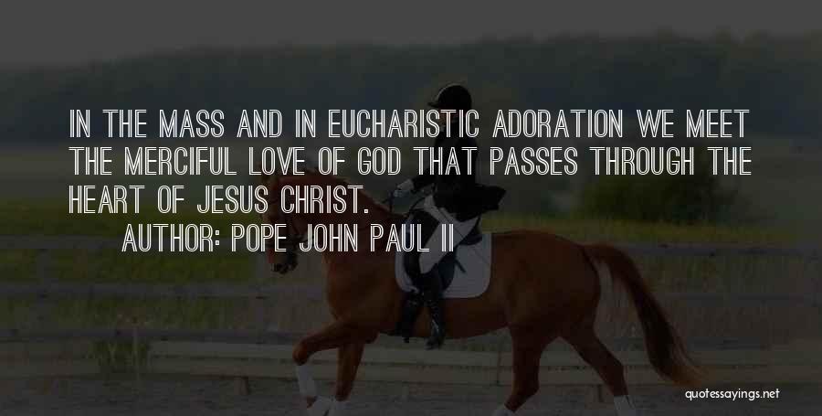 Eucharistic Quotes By Pope John Paul II