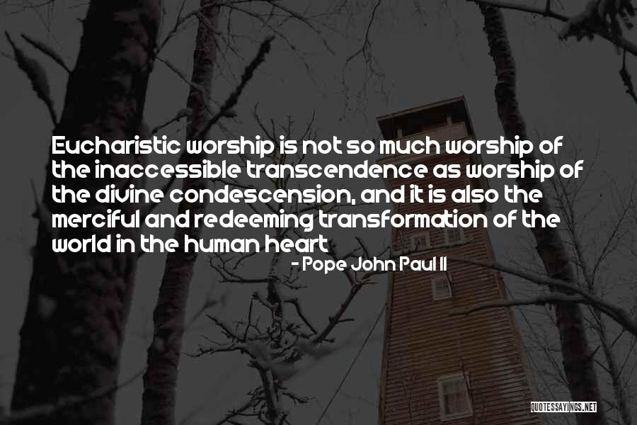 Eucharistic Quotes By Pope John Paul II Eucharistic Quotes By Pope John Paul II