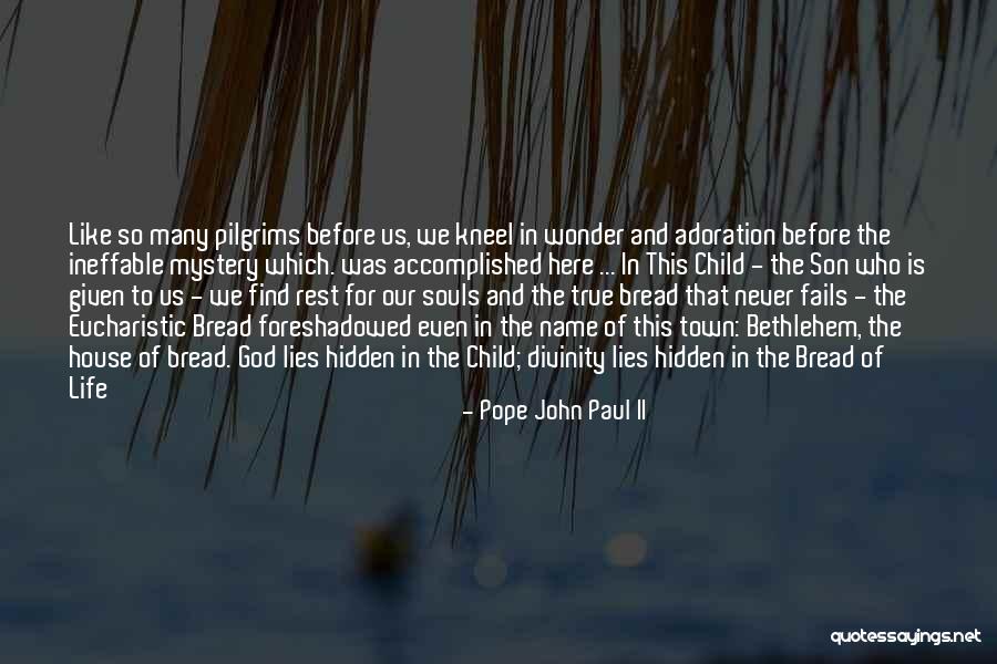 Eucharistic Quotes By Pope John Paul II Eucharistic Quotes By Pope John Paul II