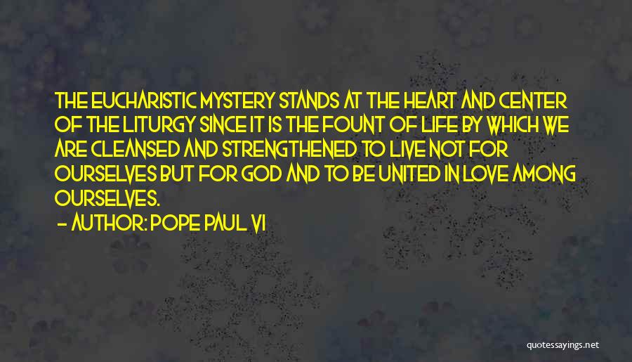 Eucharistic Quotes By Pope Paul VI