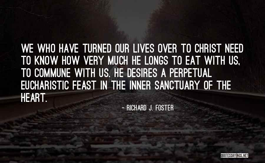 Eucharistic Quotes By Richard J. Foster