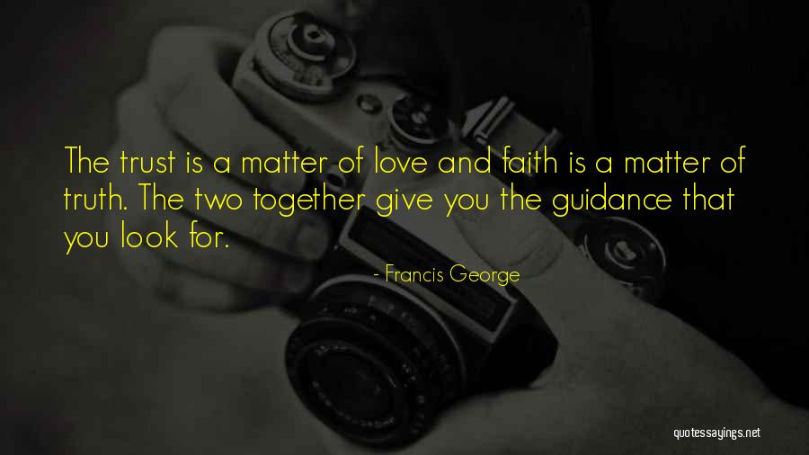 Eudes Lajoie Quotes By Francis George Eudes Lajoie Quotes By Francis George