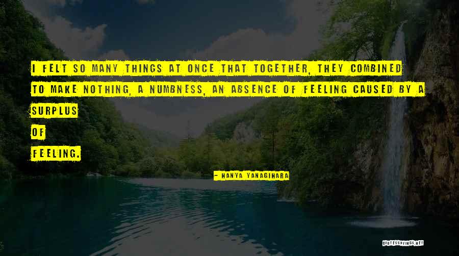 Eudes Odo Quotes By Hanya Yanagihara Eudes Odo Quotes By Hanya Yanagihara