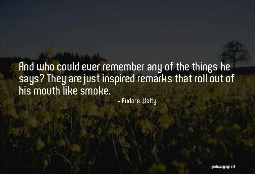 Eudora Quotes By Eudora Welty Eudora Quotes By Eudora Welty