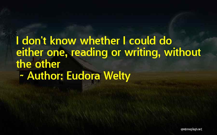 Eudora Welty Quotes 101126