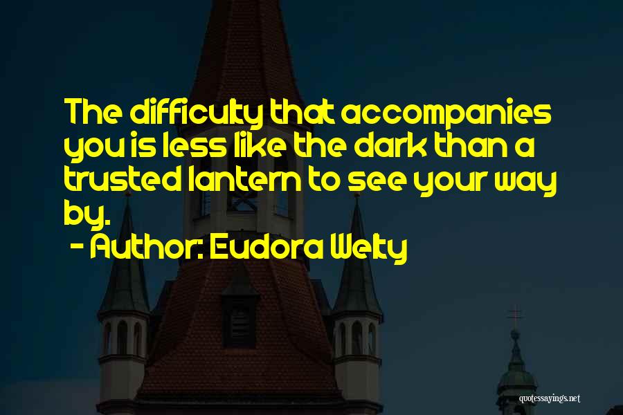 Eudora Welty Quotes 1104686
