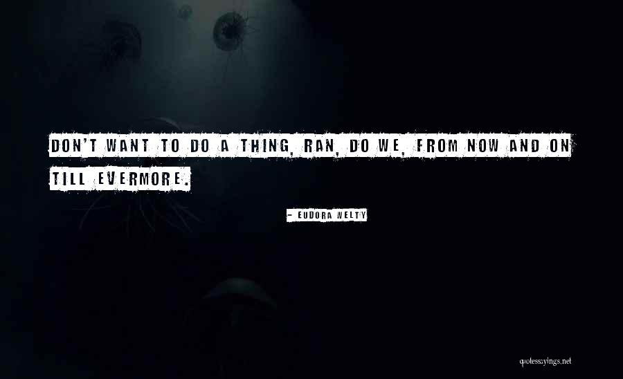 Eudora Welty Quotes 842683 Eudora Welty Quotes 842683