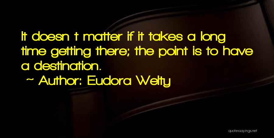 Eudora Welty Quotes 902090