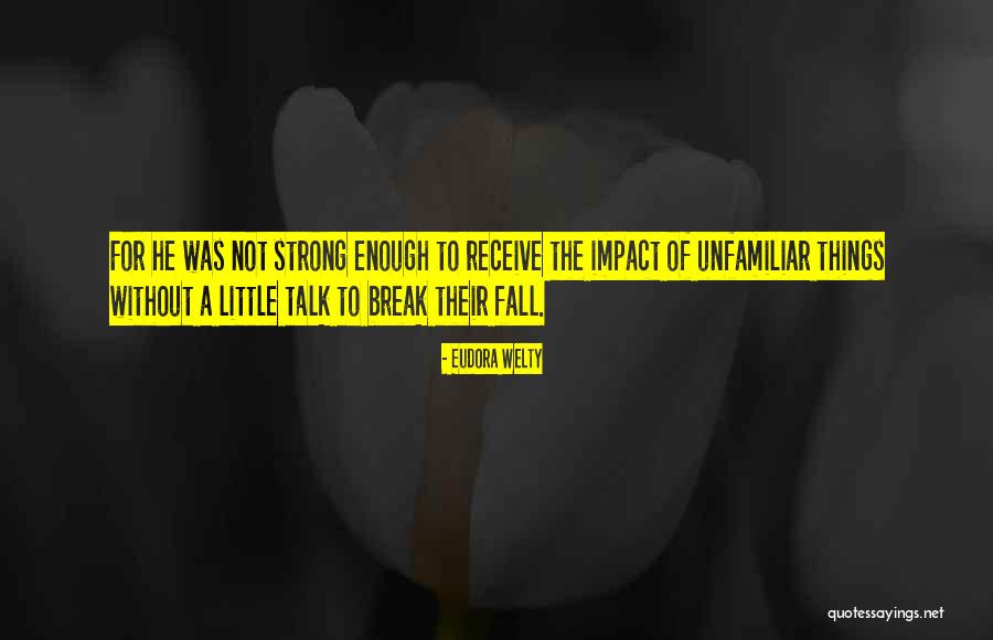 Eudora Welty Quotes 965246 Eudora Welty Quotes 965246