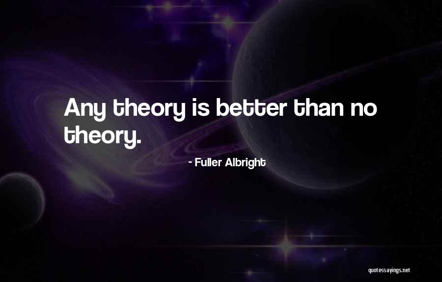 Eudoxia Epiphania Quotes By Fuller Albright Eudoxia Epiphania Quotes By Fuller Albright