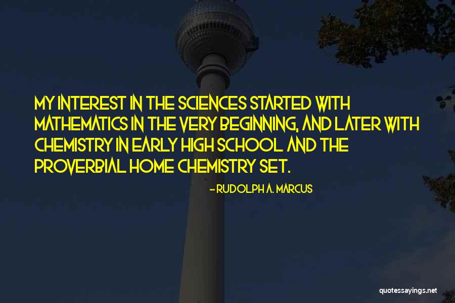 Eudoxia Woodward Quotes By Rudolph A. Marcus Eudoxia Woodward Quotes By Rudolph A. Marcus