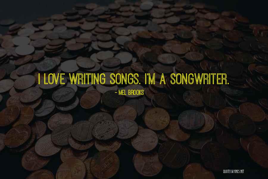 Euforia Music Quotes By Mel Brooks Euforia Music Quotes By Mel Brooks