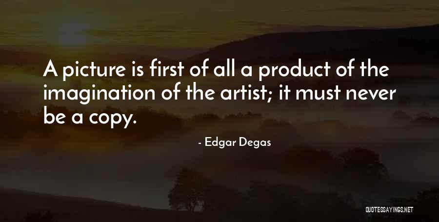 Euforia Significado Quotes By Edgar Degas Euforia Significado Quotes By Edgar Degas
