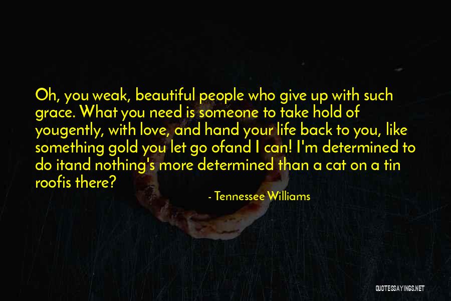Euforie Najserialy Quotes By Tennessee Williams Euforie Najserialy Quotes By Tennessee Williams