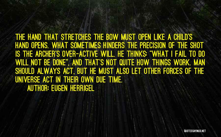 Eugen Herrigel Quotes 1898269