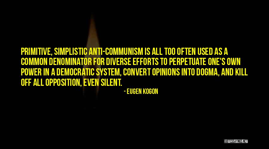Eugen Kogon Quotes 310486 Eugen Kogon Quotes 310486