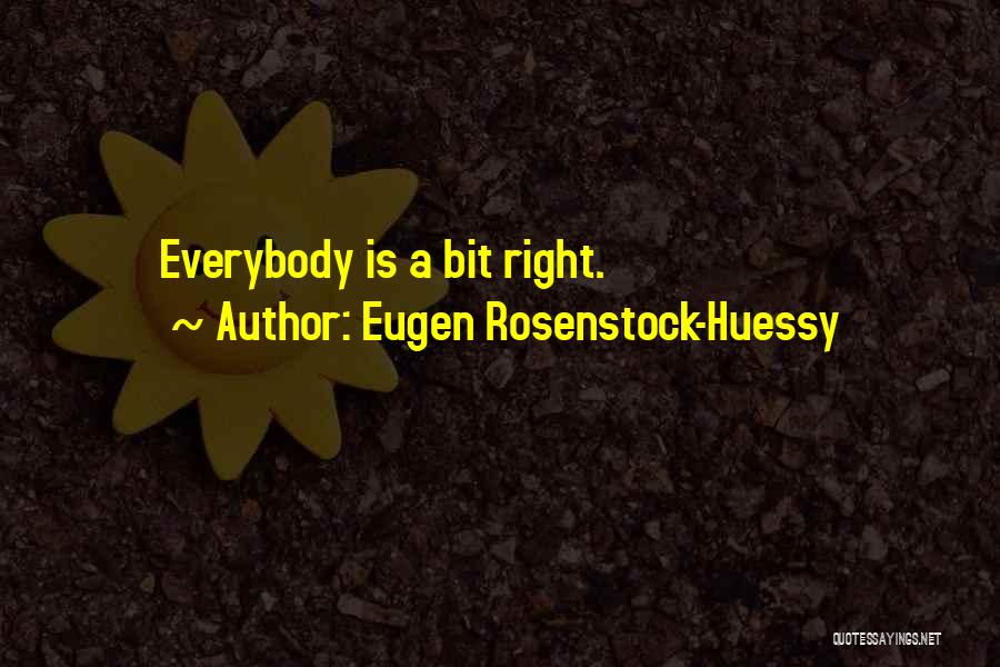 Eugen Rosenstock-Huessy Quotes 445715