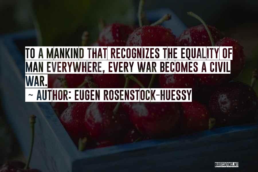 Eugen Rosenstock-Huessy Quotes 517746