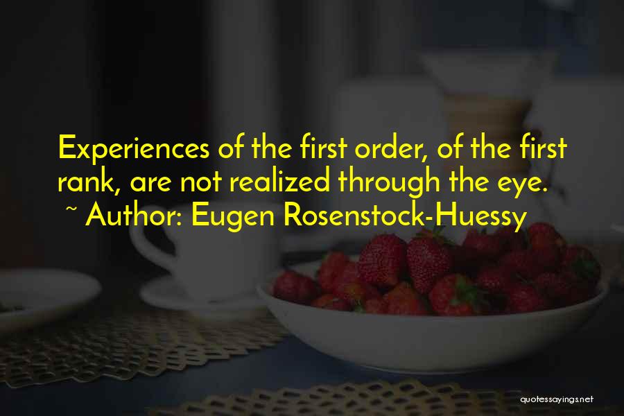 Eugen Rosenstock-Huessy Quotes 528255