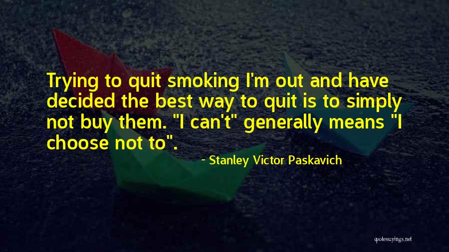 Eugena Topi Quotes By Stanley Victor Paskavich Eugena Topi Quotes By Stanley Victor Paskavich