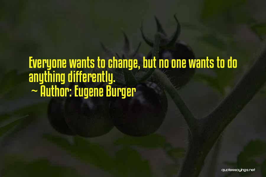 Eugene Burger Quotes 353372