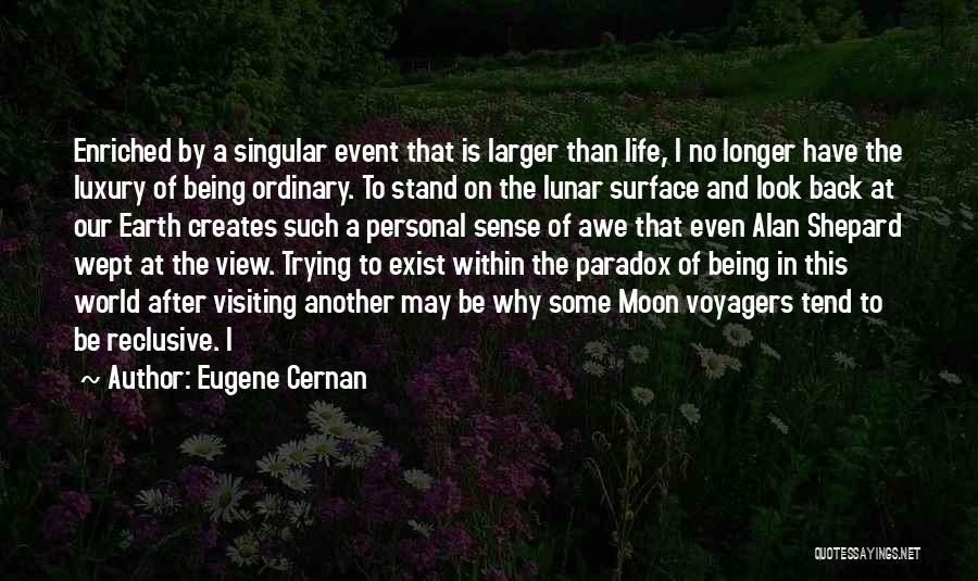 Eugene Cernan Quotes 1280238