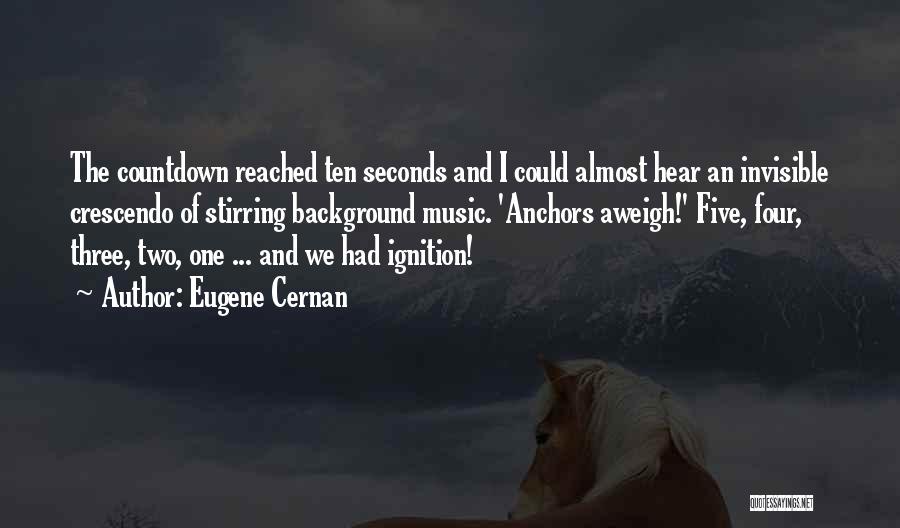 Eugene Cernan Quotes 1887510