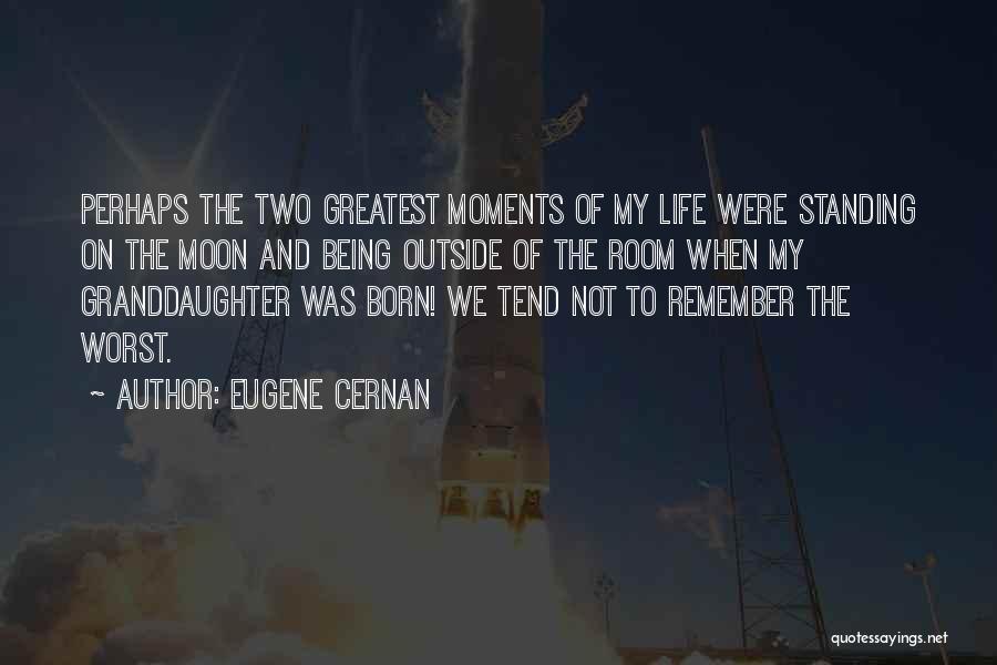 Eugene Cernan Quotes 489770