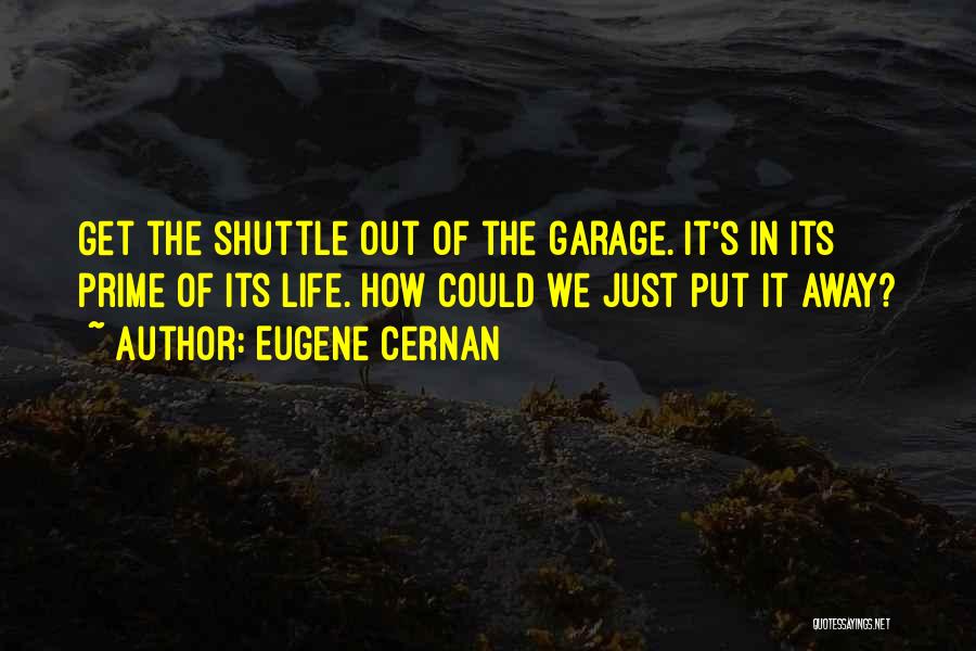 Eugene Cernan Quotes 662693