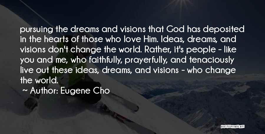 Eugene Cho Quotes 2054308
