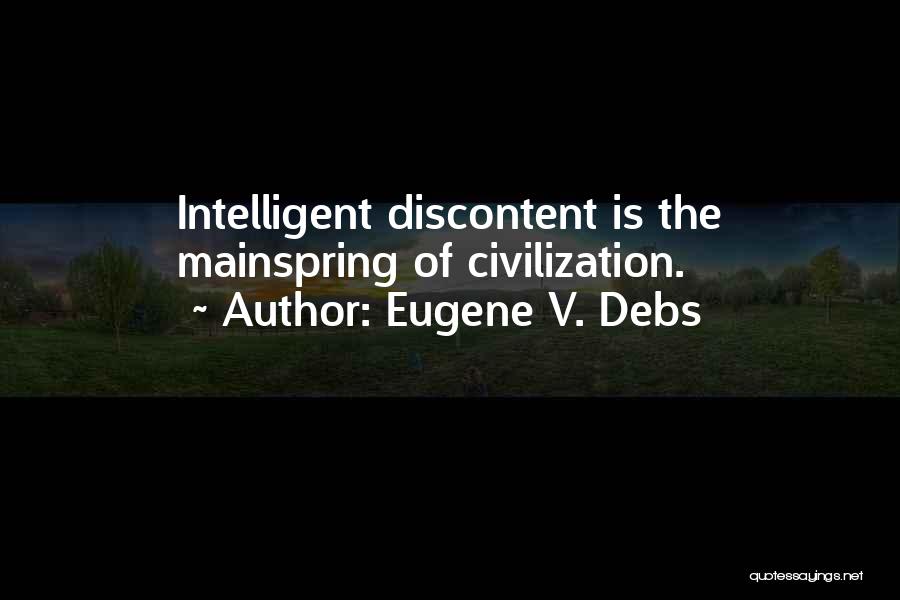 Eugene Debs Quotes By Eugene V. Debs