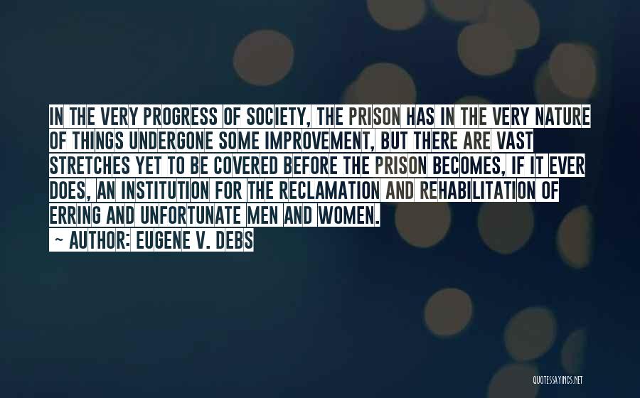 Eugene Debs Quotes By Eugene V. Debs