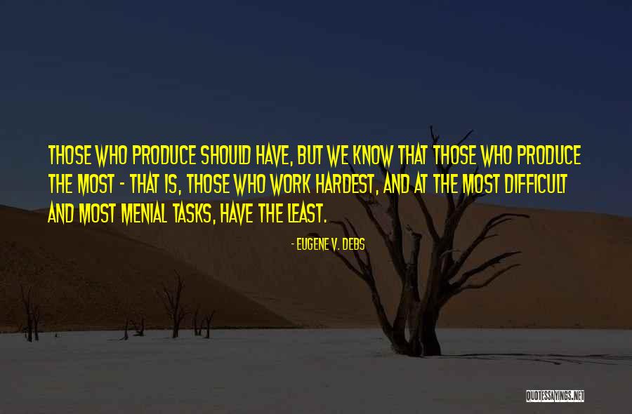 Eugene Debs Quotes By Eugene V. Debs Eugene Debs Quotes By Eugene V. Debs