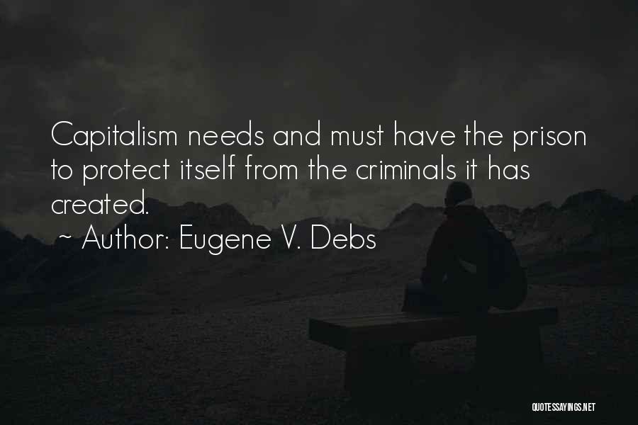 Eugene Debs Quotes By Eugene V. Debs